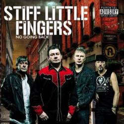 Stiff Little Fingers : No Going Back